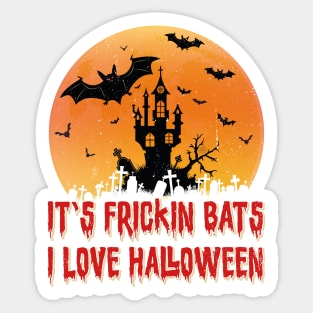 Its Frickin Bats |  Bats With Red Slimy Text Sticker
